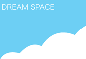 DREAM SPACE